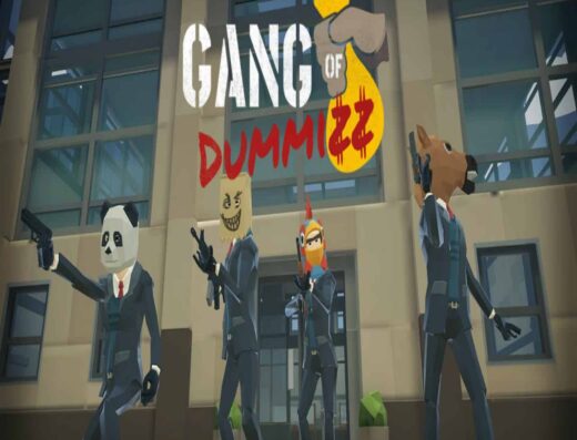 Gang of Dummizz : Le casse du siècle vous attend !
