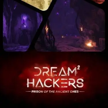 Dream Hackers 2 : La Prison des Anciens !